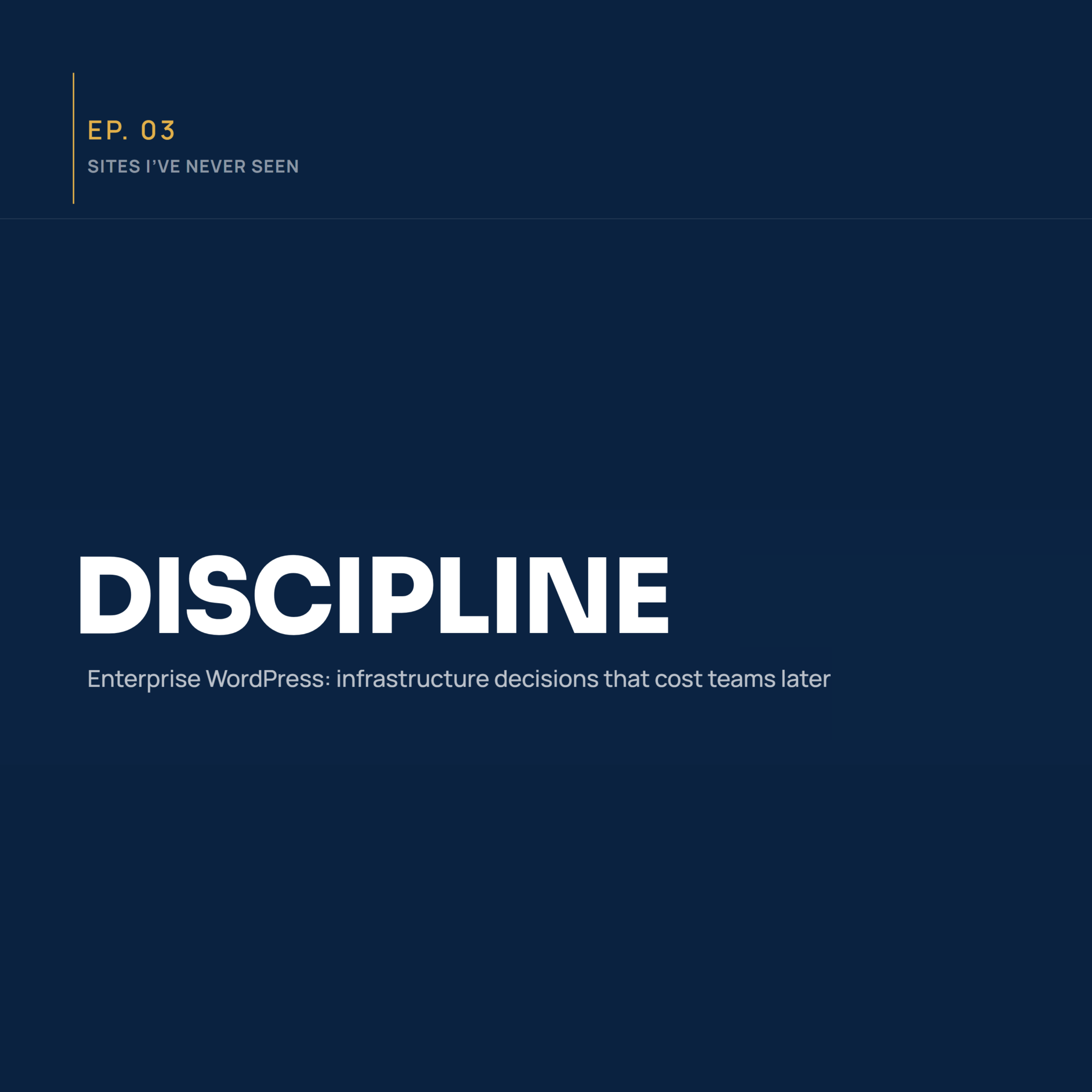 Episode 3 — Enterprise WordPress episode artwork