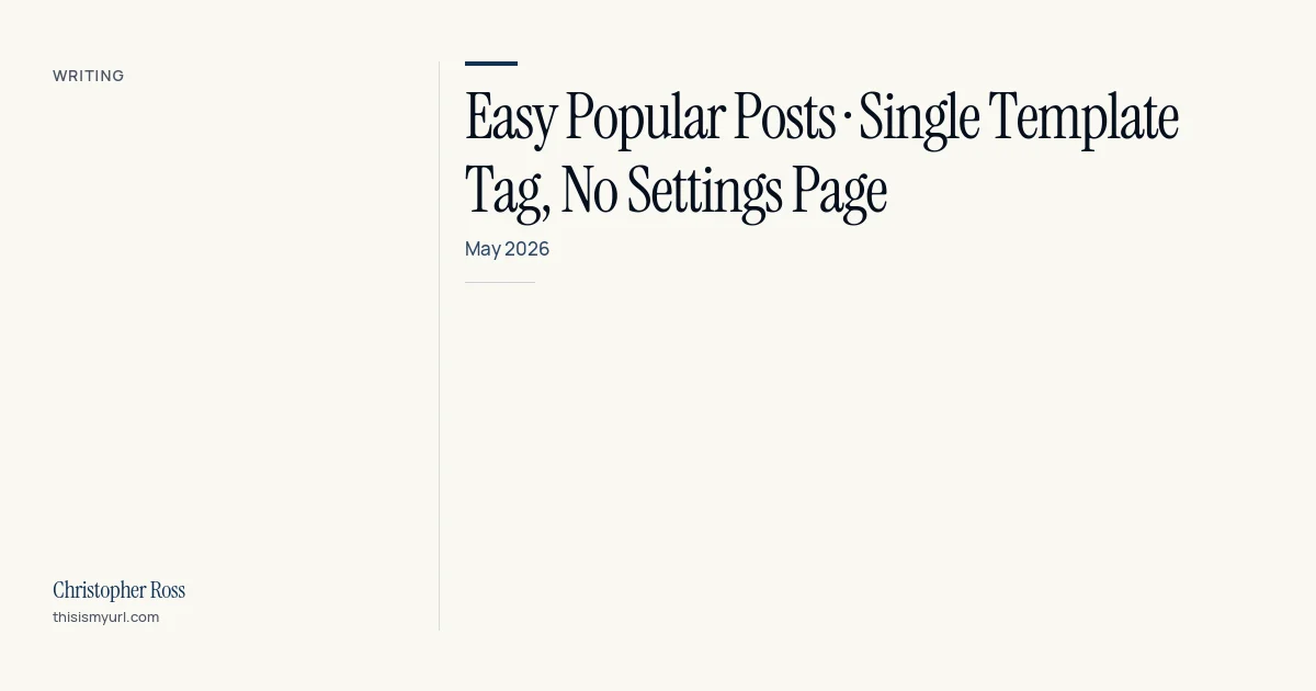 Title card for the download “Easy popular posts · single template tag, no settings page” on This Is My URL