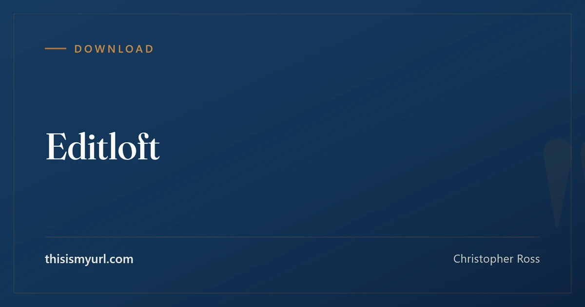 Title card for the article “Editloft” on This Is My URL