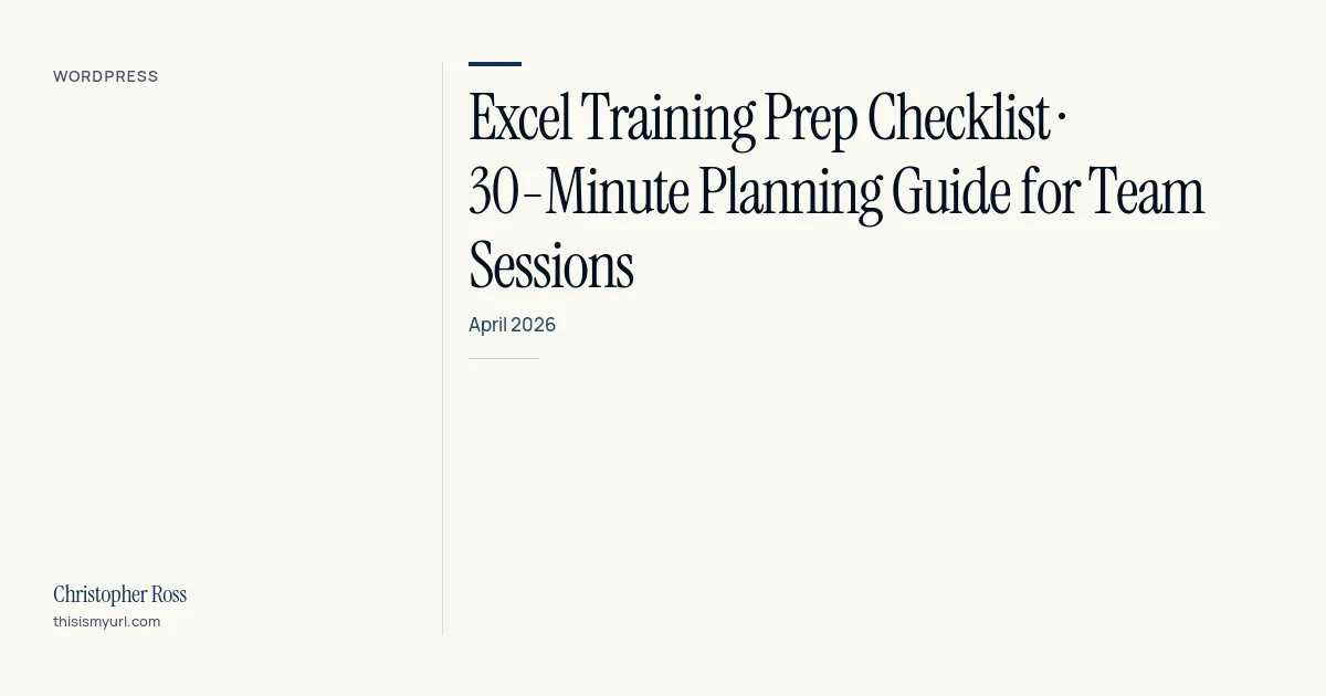 Title card for the download “Excel training prep checklist · 30-Minute planning guide for team sessions” on This Is My URL