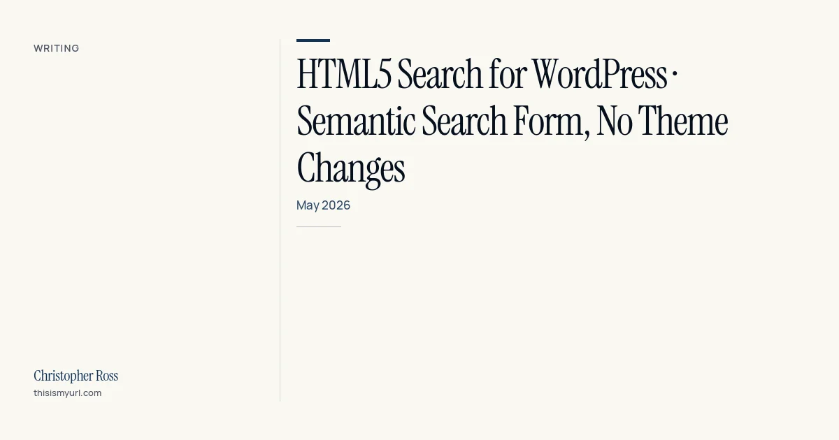 Title card for the download “HTML5 search for WordPress · semantic search form, no theme changes” on This Is My URL
