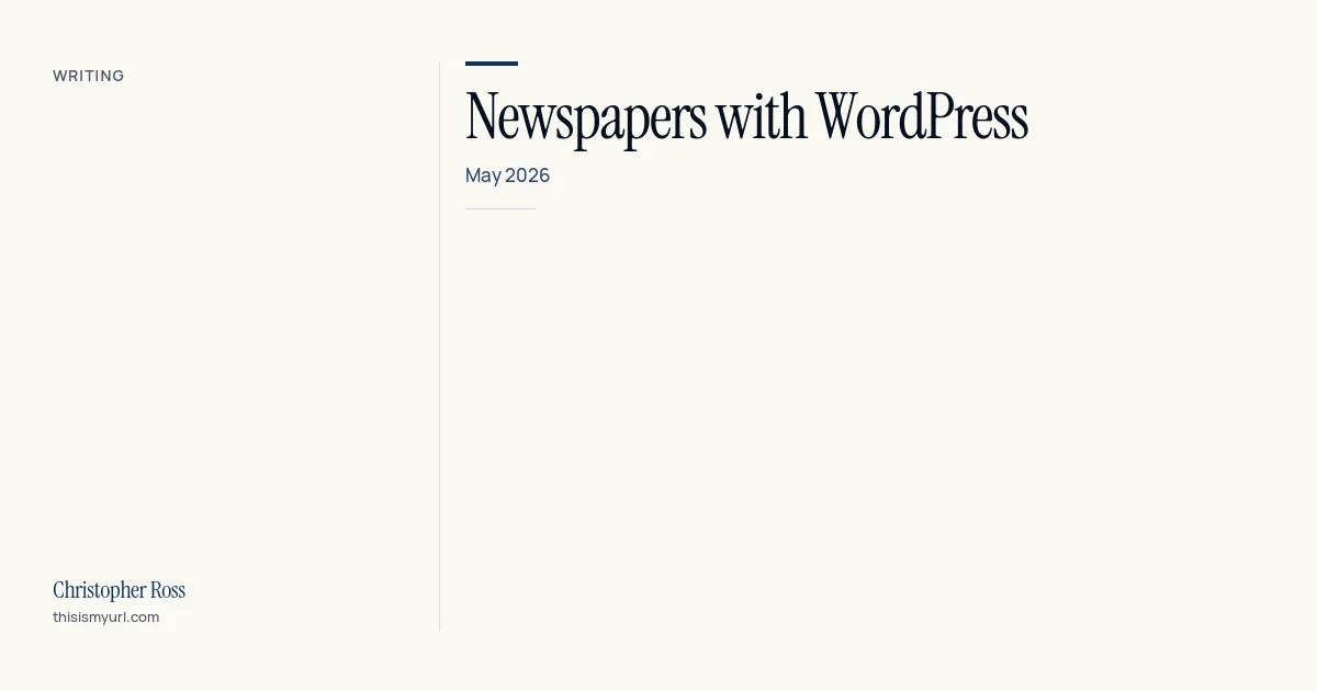 Title card for the download “Newspapers with WordPress” on This Is My URL