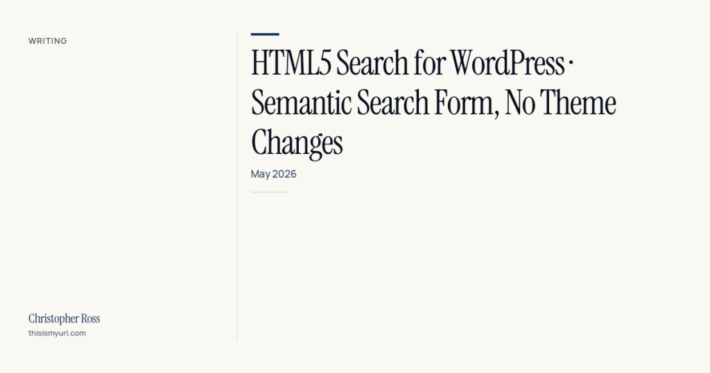 HTML5 Search for WordPress · Semantic Search Form, No Theme Changes