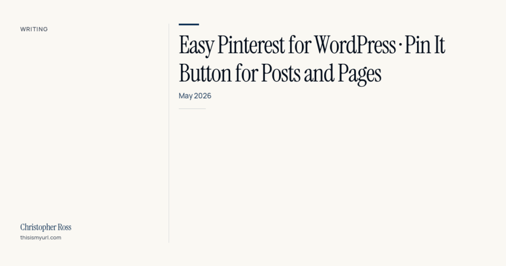 Easy Pinterest for WordPress · Pin It Button for Posts and Pages