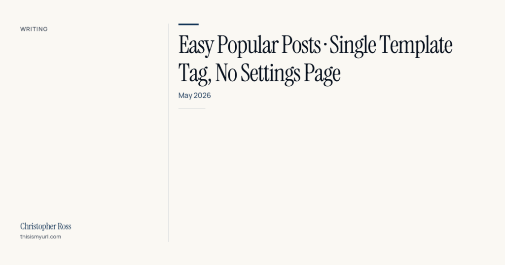 Easy Popular Posts · Single Template Tag, No Settings Page