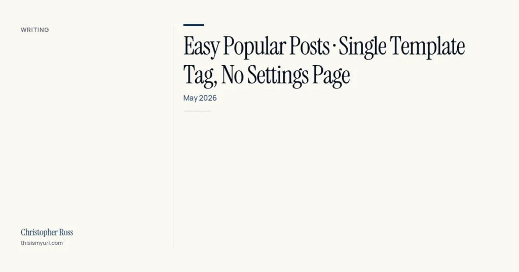 Easy Popular Posts · Single Template Tag, No Settings Page