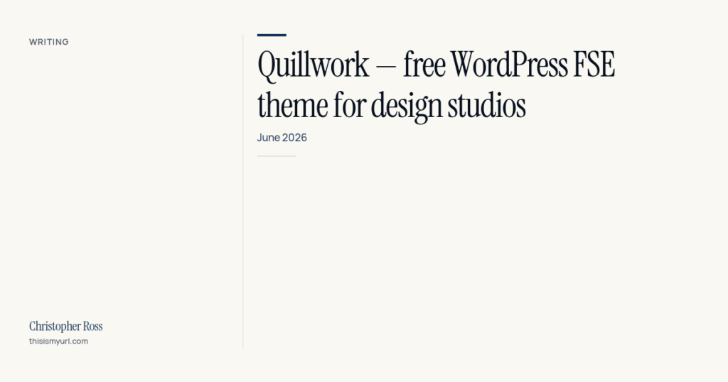 Quillwork — free WordPress FSE theme for design studios