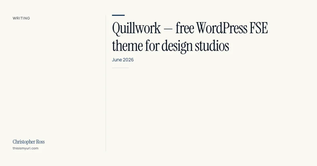 Quillwork: free WordPress FSE theme for design studios