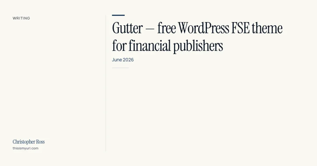 Gutter: free WordPress FSE theme for financial publishers