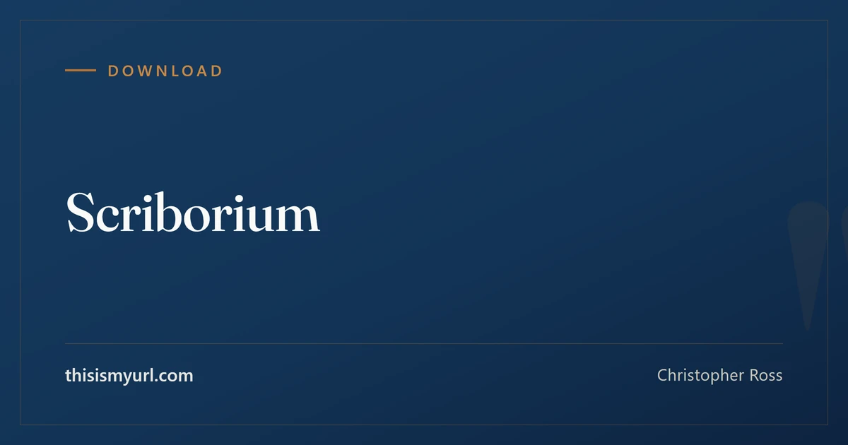 Title card for the article “Scriborium” on This Is My URL