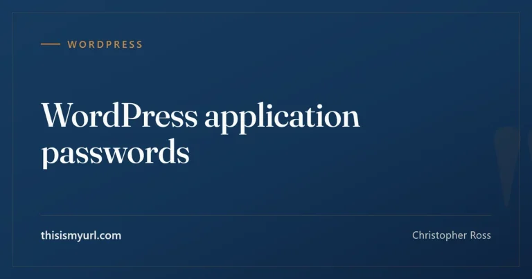 WordPress application passwords: access without sharing your login