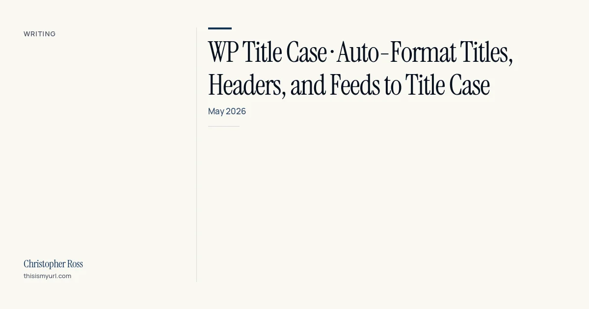 Title card for the download “WP title case · Auto-Format titles, headers, and feeds to title case” on This Is My URL