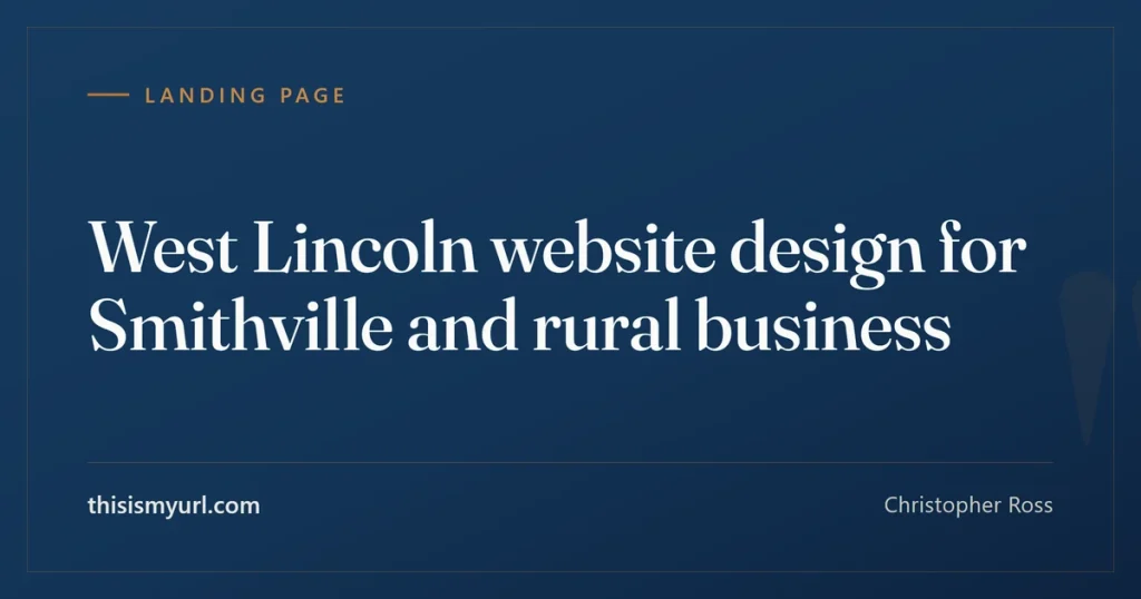 Christopher Ross builds websites for businesses in West Lincoln, Ontario